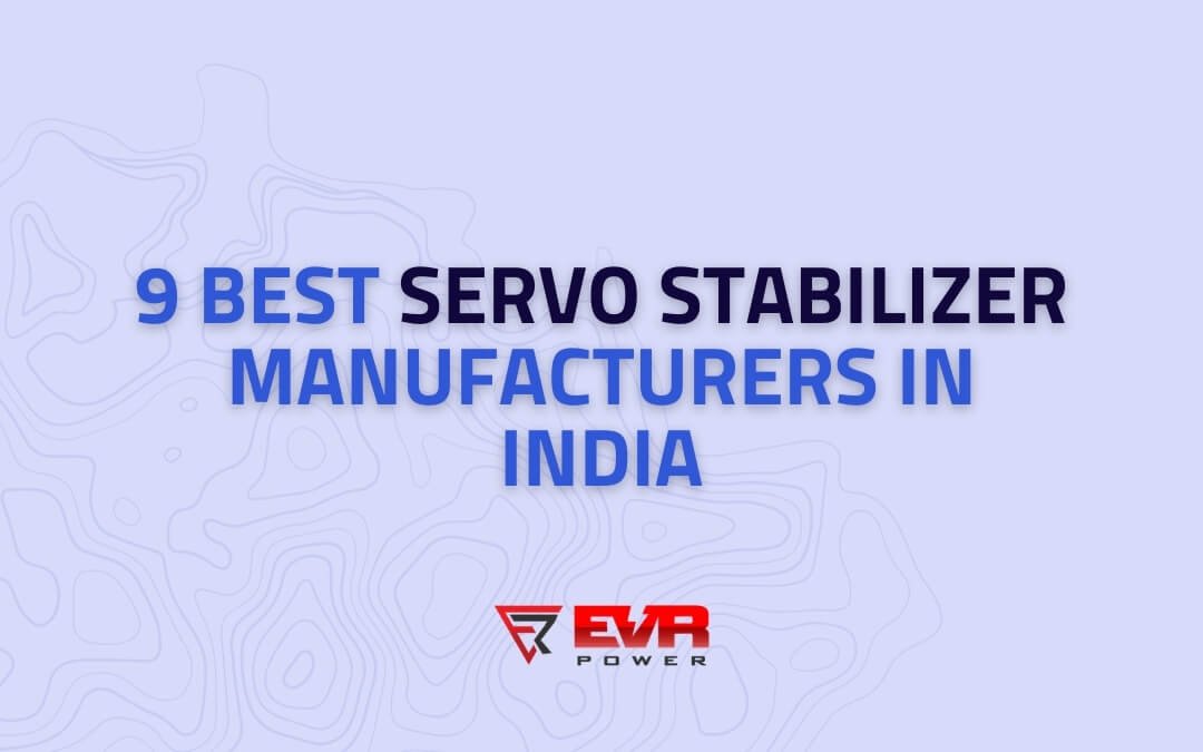 9-best-servo-stabilizer-manufacturers-in-india
