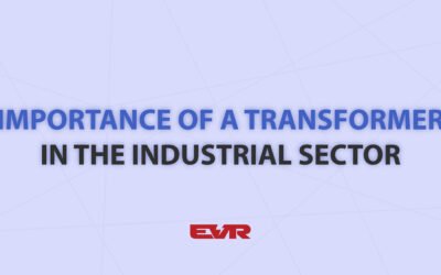 Importance of a Transformer in the Industrial Sector