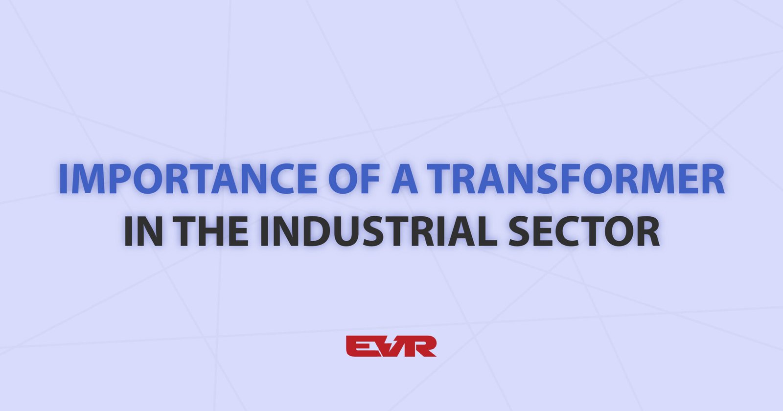 importance-of-a-transformer-in-the-industrial-sector