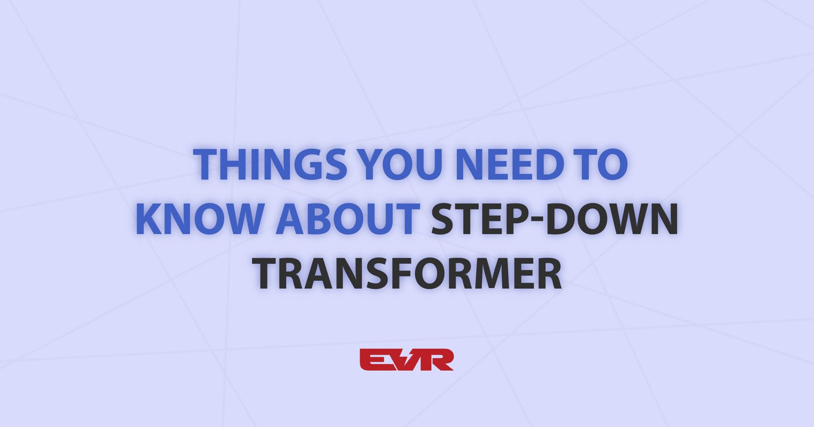 about-step-down-transformer-evr