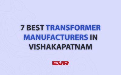 10 Best Transformer Manufacturers in Vishakapatnam