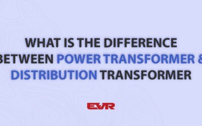 What is the Difference Between Power Transformer and Distribution Transformer?