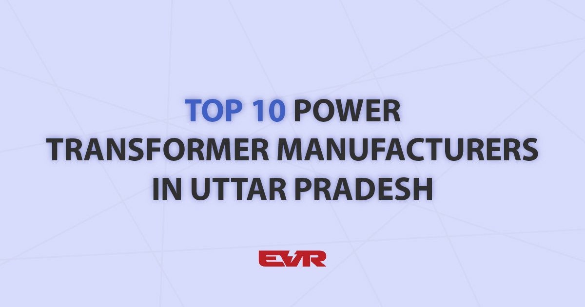 power-transformer-manufacturers-in-uttar-pradesh